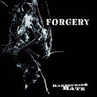 Forgery (NOR) : Harbouring Hate